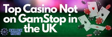 Exploring the World of Casinos Not Registered on Gamstop 1315567893